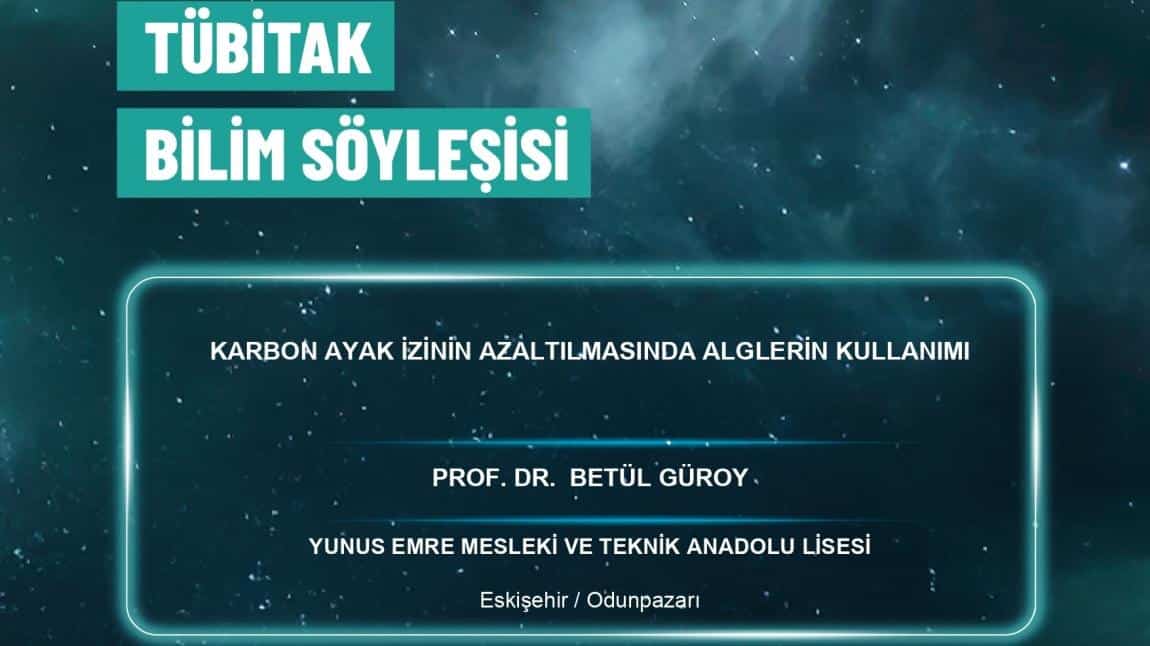 Yunus Emre MTAL’de Bilim Söyleşisi: “Alglerle Temiz Bir Gelecek